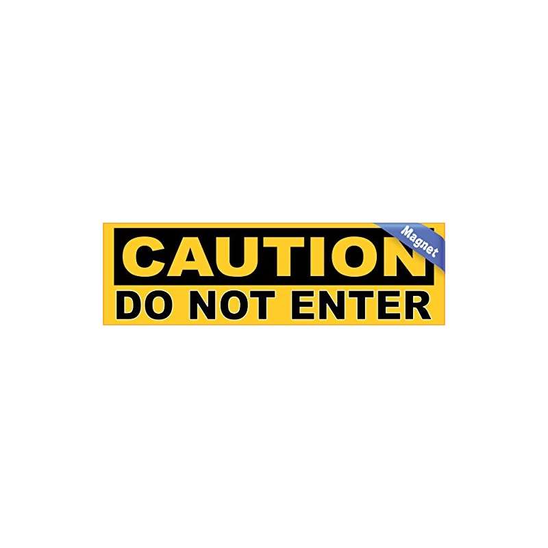 10In X 3In Black And Yellow Caution Do Not Enter M