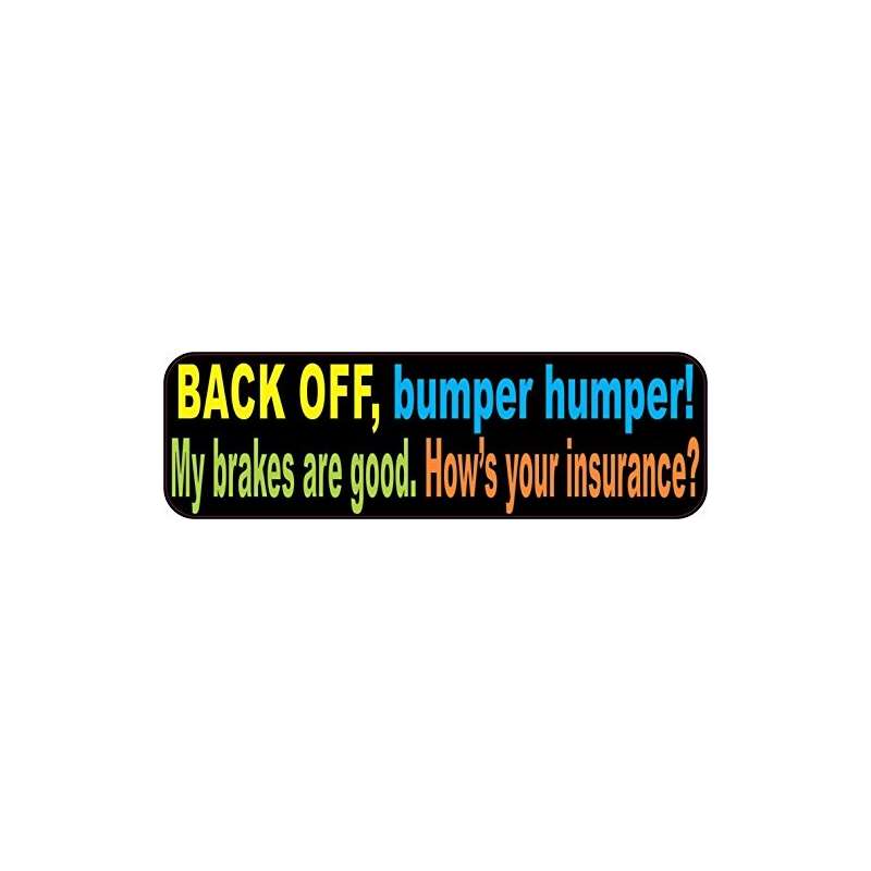 10Inx 3In Colorful Back Off Bumper Humper Sticker